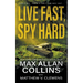 Live Fast, Spy Hard
