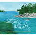 Water Water