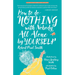 How to Do Nothing with Nobody All Alone by Yourself: A Timeless Activity Guide to Self-Reliant Play and Joyful Solitude