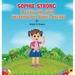 Sophie Strong: A Little Girl With Inflammatory Bowel Disease