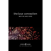 The Love Connection: Why We Are Here