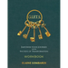 G.I.F.T.S. Workbook: Empower Your Journey with Five Keys of Transformation