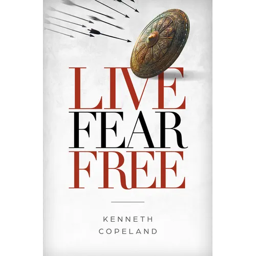 Live Fear Free - Hardcover