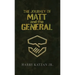 The Journey of Matt and the General