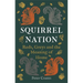 Squirrel Nation: Reds, Greys and the Meaning of Home