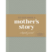 So God Made a Mother's Story: A Keepsake Journal