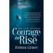 The Life Letters, Courage to Rise