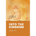 Into the Kingdom