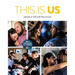 This Is Us: Lessons in Life and How to Live