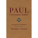 Paul, Covenant Killer: His Legal Letters Explained