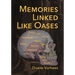 Memories Linked Like Oases