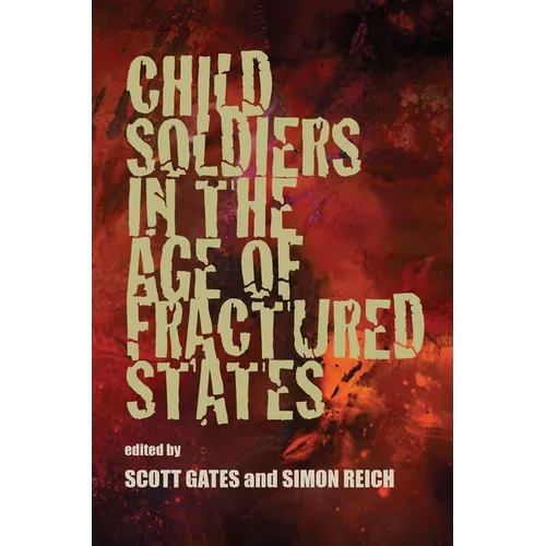Child Soldiers in the Age of Fractured States