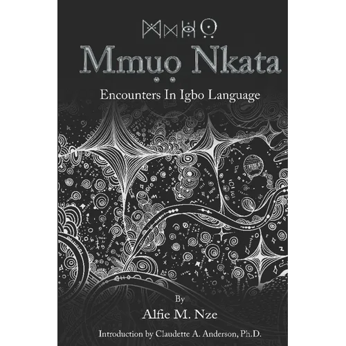 Mmuo Nkata: Encounters in Igbo Language