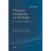 Pratiques Emergentes En Theologie: Des Printemps Theologiques?