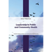 Leadership in Public and Community Health