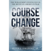 Course Change: The Whaleship Stonington in the Mexican-American War