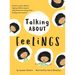 Talking About Feelings: A book to assist adults in helping children unpack, understand and manage their feelings and emotions