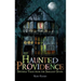 Haunted Providence: Strange Tales from the Smallest State