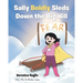 Sally Boldly Sleds Down the Big Hill