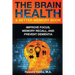 The Brain Health & Better Memory Book: Improve Focus, Memory Recall, and Prevent Dementia