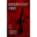 Insurgent Fire