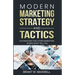 Modern Marketing Strategy and Tactics: 19 strategies that other marketing books won't tell you