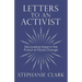 Letters to an Activist: Discovering Hope in the Pursuit of Social Change