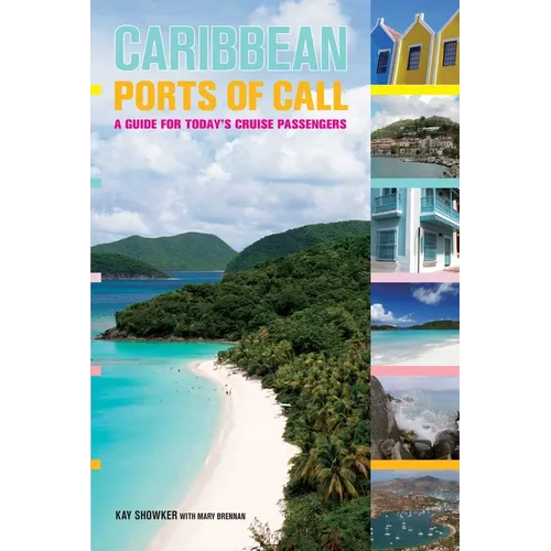 Caribbean Ports of Call: A Guide For Today's Cruise Passengers - Paperback