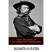 "Boots and Saddles," or Life in Dakota with General Custer