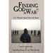 Finding God in War?: U.S. Warriors Speak from the Heart