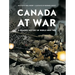 Canada at War: A Graphic History of World War Two