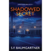Shadowed Secret (A Thriller)