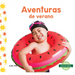 Aventuras de Verano (Summer Adventures)