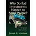 Why Do Bad Investments Happen to Smart People?