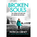 Broken Souls: An Absolutely Addictive Mystery Thriller with a Brilliant Twist