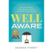 Well Aware: Master the Nine Cybersecurity Habits to Protect Your Future