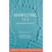 Manifesting 123: and you don't need #3