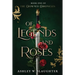 Of Legends and Roses
