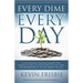 Every Dime Every Day