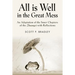 All Is Well in the Great Mess: An Adaptation of the Inner Chapters of the Zhuangzi with Reflections