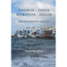 Andros - Tinos - Mykonos - Delos. The islands of Aeolus