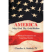 America, May God Thy Gold Refine: A Biblical Perspective on Forgetting History