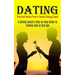 Dating: Practical Advice From a Female Dating Coach (A Dating Coach's Step-by-step Guide to Finding Love at Any Age)