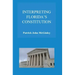 Interpreting Florida's Constitution