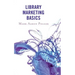 Library Marketing Basics