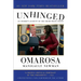 Unhinged: An Insider's Account of the Trump White House