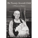 The Twenty-Seventh Child: A Witness of History