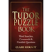 The Tudor Puzzle Book: Word Searches, Crosswords and Fiendish Questions