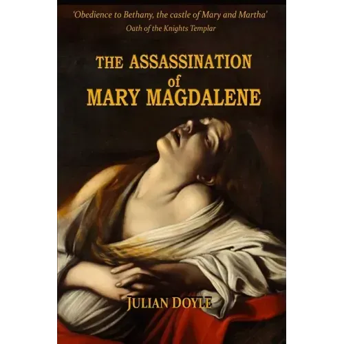 The Assassination of Mary Magdalene
