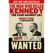 The Man Who Killed Kennedy: The Case Against LBJ